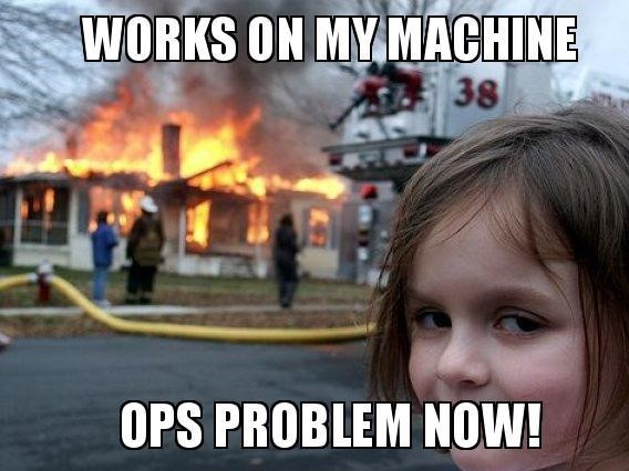 Meme to show it is better to use Docker and stop common DevOps problem: Works on my machine